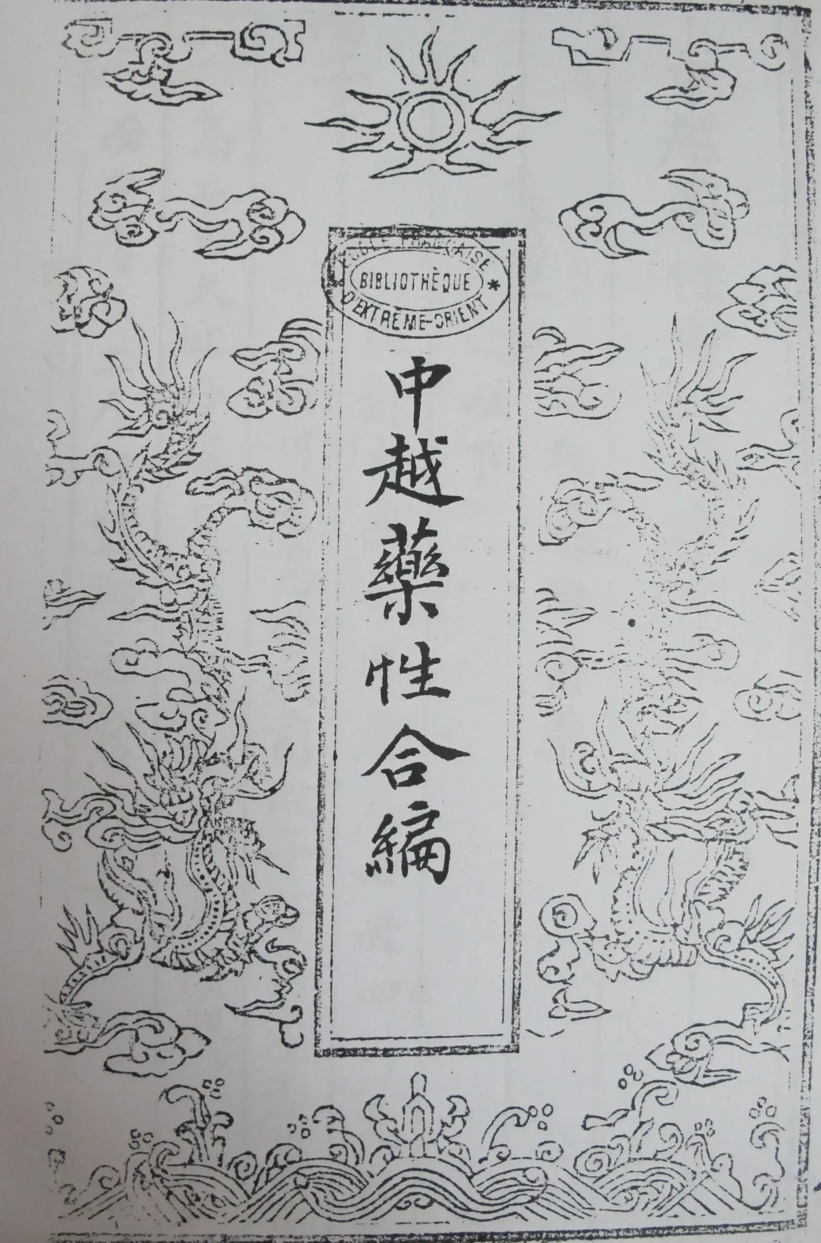 Hoàn cảnh ra đời đặc biệt của bộ dược thư “Trung Việt dược tính hợp biên”